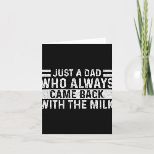 Tarjeta Día del Padre Solo un papá que siempre volvió con 