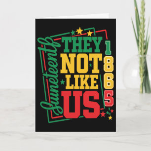 Tarjeta Día divertido de Juneteenth 1865 No nos gustan, Re