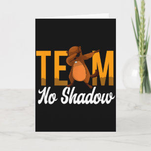 Tarjeta Día divertido de la marmota Equipo Sin Sombra Dabb