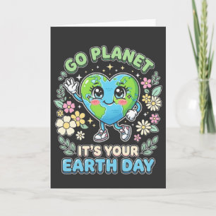 Tarjeta Día divertido de la Tierra Ve planeta Es tu Día de