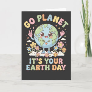Tarjeta Día divertido de la Tierra Ve planeta Es tu Día de