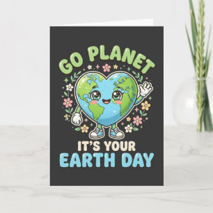 Tarjeta Día divertido de la Tierra Ve planeta Es tu Día de