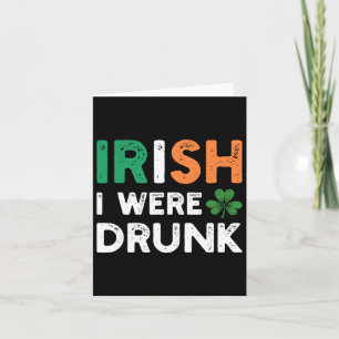Tarjeta Día divertido de San Patricio bebiendo irlandés Es