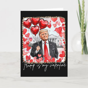 Tarjeta Día divertido de San Valentín Trump es mi San Vale