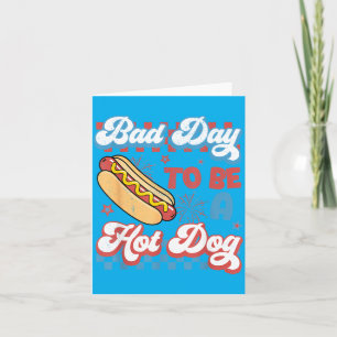 Tarjeta Día divertido para ser un hotdog cuatro de julio
