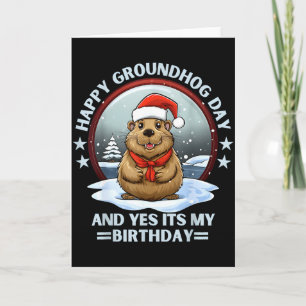 Tarjeta Día Feliz de la Marmota y Sí Es Mi Cumpleaños Suel