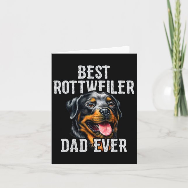 Tarjeta Día . Mejor papá de Rottweiler de todos los tiempo (Anverso)