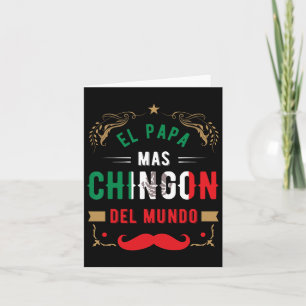 Tarjeta Día O Dia Del Padre O El Papa Mas Chingon