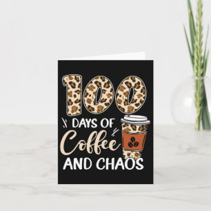 Tarjeta Días De Café Y Caos 100° Día De La Escuela Leopa