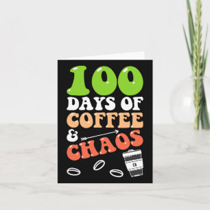 Tarjeta Días de café y caos 100 días profesor de escuela