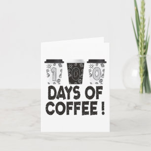 Tarjeta Días De Escuela Café Para Maestros 100 Días De Caf