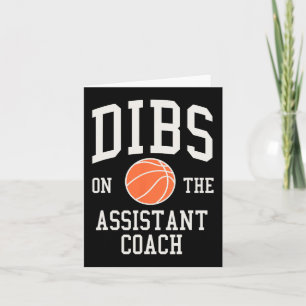 Tarjeta Dibs on the Assistant Coach Basketball Wife Girlfr