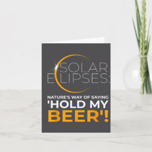 Tarjeta Dicho divertido de cerveza sobre eclipse solar con