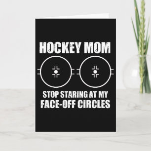 Tarjeta Dicho Divertido de Mamá de Hockey Deja de Mirar Mi