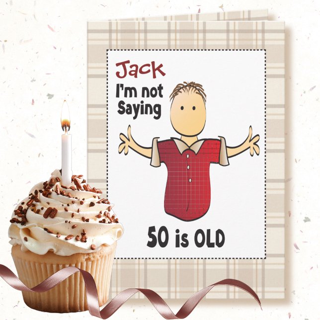 Tarjeta Dicho divertido y sarcástico de cumpleaños número  (Subido por el creador)