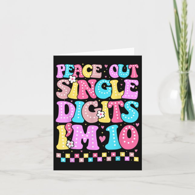 Tarjeta Dígitos únicos de Peace Out Im 10 Chicas de cumple (Anverso)
