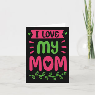 Tarjeta Digo Amo a Mi Mamá Madre Mamá Mamá