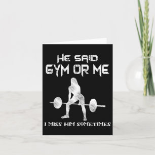 Tarjeta Dijo Que Gym O Yo Gym Musée Funny Bodybuilding