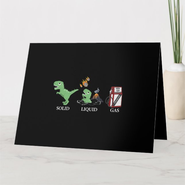 Tarjeta Dinosaurio sólido de gas líquido de vuelta a la es (Anverso)
