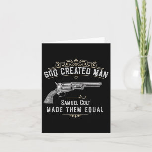 Tarjeta Dios creó al hombre Samuel Colt los hizo iguales 