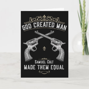 Tarjeta Dios creó al hombre Samuel Colt los hizo iguales 1