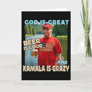 Tarjeta Dios Es Grande La Cerveza Es Buena Y Kamala Es Div