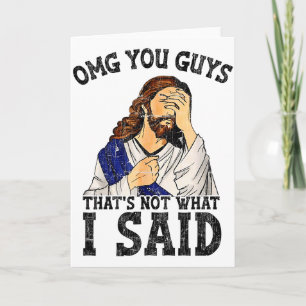 Tarjeta Dios mío, chicos, eso no es lo que dije 