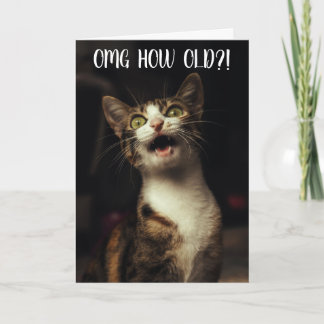Tarjeta "¡¿Dios mío, qué edad?!" Funny Cat Birthday Card