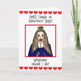 Tarjeta ¡Dios mío! ¿Soltera en el Día de San Valentín?