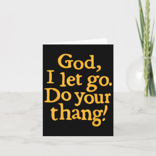 Tarjeta Dios yo dejo que tú hagas tu cosa Fe cristiana Bib