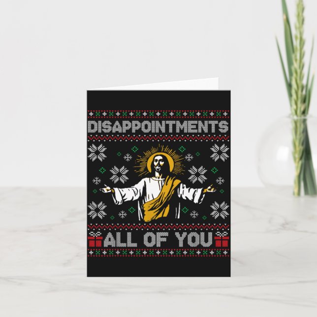 Tarjeta Disapintments All Of You Jesus Christmas Ugly Swea (Anverso)