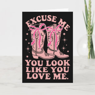 Tarjeta Disculpa, parece que me amas San Valentín Wes