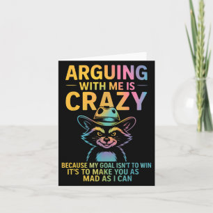 Tarjeta Discutir Conmigo Es Crazy Cowboy Raccoon Humo