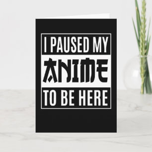 Tarjeta Diseño de citas animadas   He Pausado Mi Anime Par