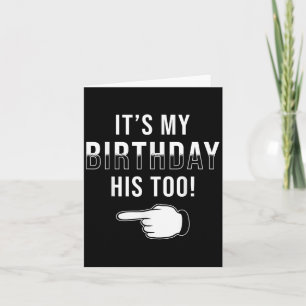 Tarjeta Diseño de cumpleaños gemelo es mi cumpleaños tambi