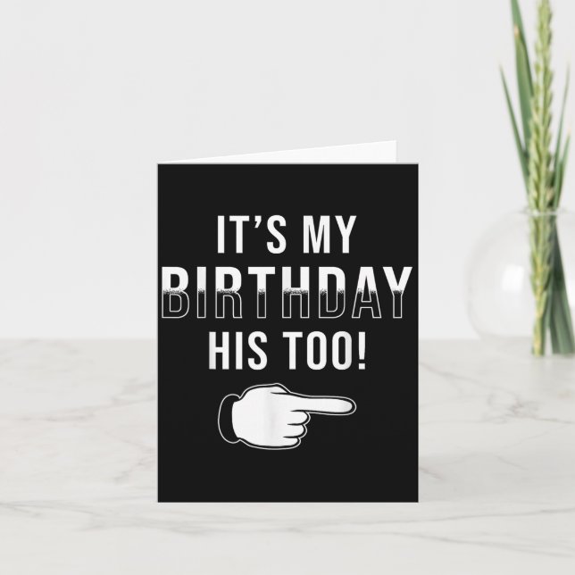 Tarjeta Diseño de cumpleaños gemelo es mi cumpleaños tambi (Anverso)