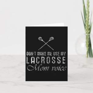 Tarjeta Diseño de Lacrosse - No me hagas usar la voz de ma