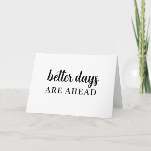 Tarjeta Diseño de Letra Moderna Better Things Coming