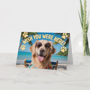 Tarjeta Diseño de perro de vacaciones "Desearía que estuvi