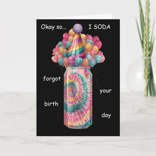 Tarjeta Diseño de Pun de Cumpleaños Atrasado de Lata de So (Anverso)