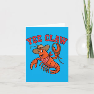 Tarjeta Diseño divertido de langosta vaquera Yee Claw para