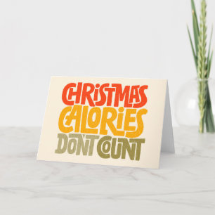 Tarjeta Diseño divertido de Navidad: las calorías no cuent