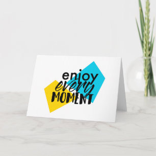 Tarjeta Diseño gráfico moderno y divertido "Disfruta cada