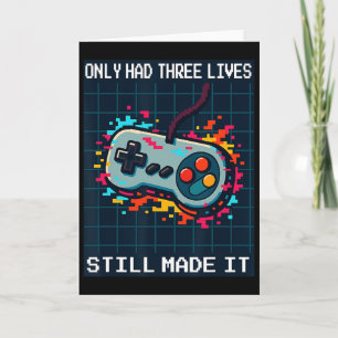 Tarjeta Diseño Retro Gamer Para Hombres Solo Tuvo Tres Vid