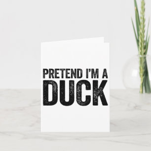 Tarjeta Disfraces de pato para adultos y niños Pretend I'm