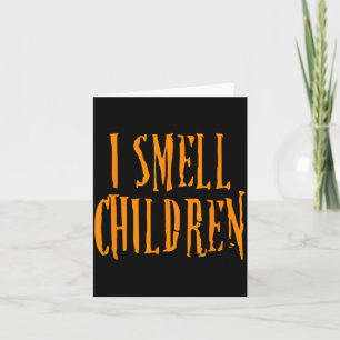 Tarjeta Disfraz de Halloween Huelo a los Niños Divertido