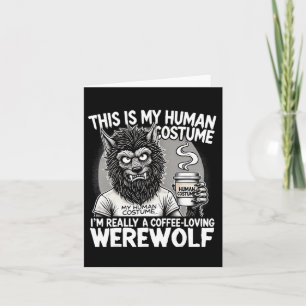 Tarjeta Disfraz de Humano Lobo Hombre Amante del Café Dive