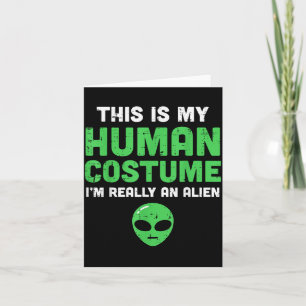 Tarjeta Disfraz Humano de Halloween Soy un Alien Divertido