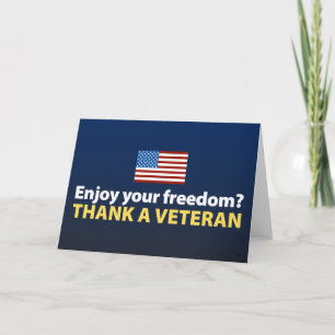 Tarjeta ¿Disfruta De Tu Libertad? Gracias a un veterano.