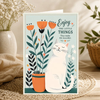 Tarjeta Disfruta las pequeñas cosas Gato blanco pacífico